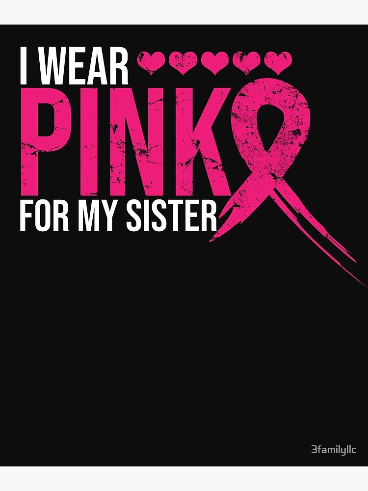 I wear pink for my sale sister