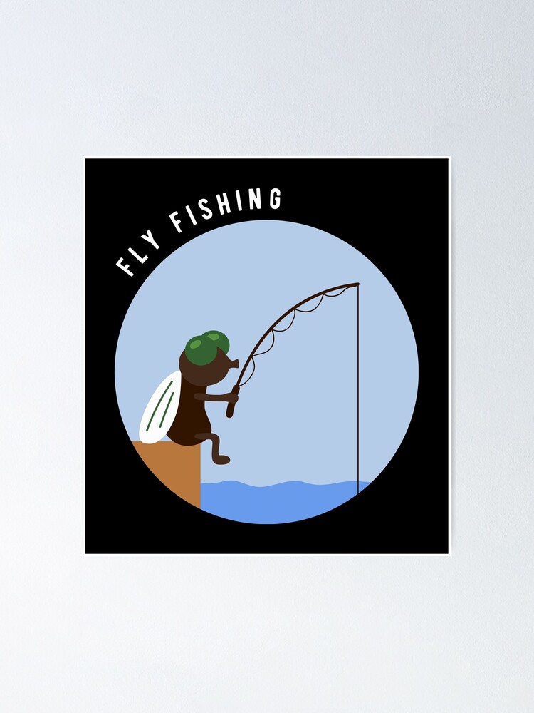Funny Fly Fishing Baitcaster Angling Nymphs Gift | Poster