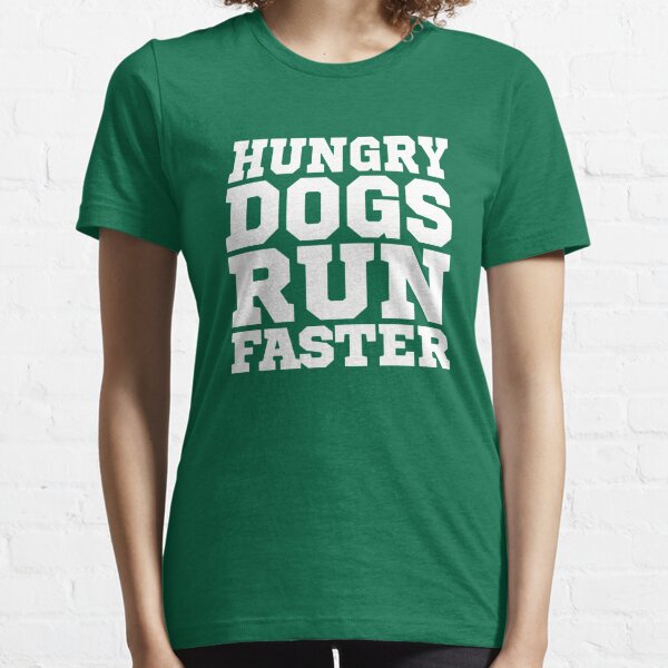 Hungry Dogs Run Faster Philadelphia Eagles Shirt - Peanutstee