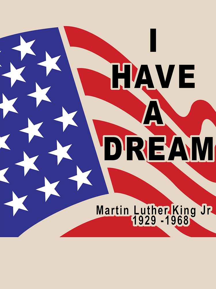 Disover I Have A Dream - Martin Luther King Jr. Essential T-Shirt
