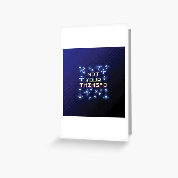 Not Your Thinspo Pixel Style Greeting Card