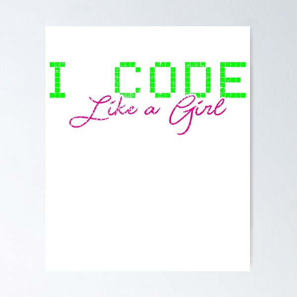 Artikel-Vorschau von Code Like A Girl, designt und verkauft von 4tomic.