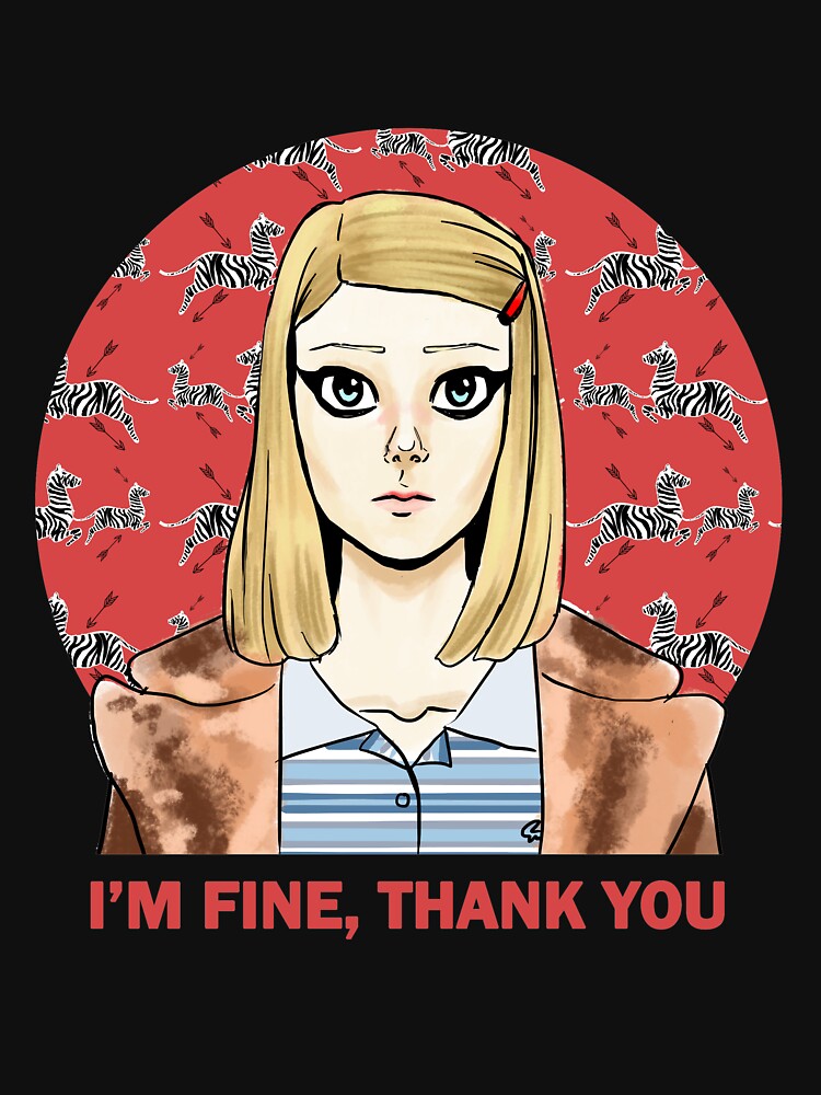 i-m-fine-thank-you-t-shirt-by-trillianmc-redbubble