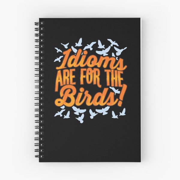 Item preview, Idioms Are For The Birds Birdwatching T-Shirt designed and sold by woodsgoodsco.