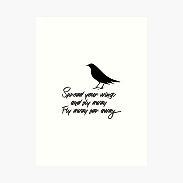 "Spread your wings and fly away" Art Print by didijuca Redbubble
