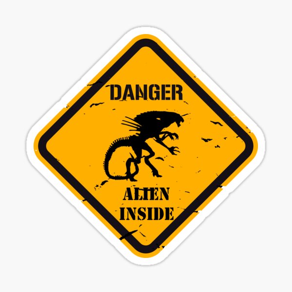 Item preview, Danger alien inside designed and sold by BigPoiasa.