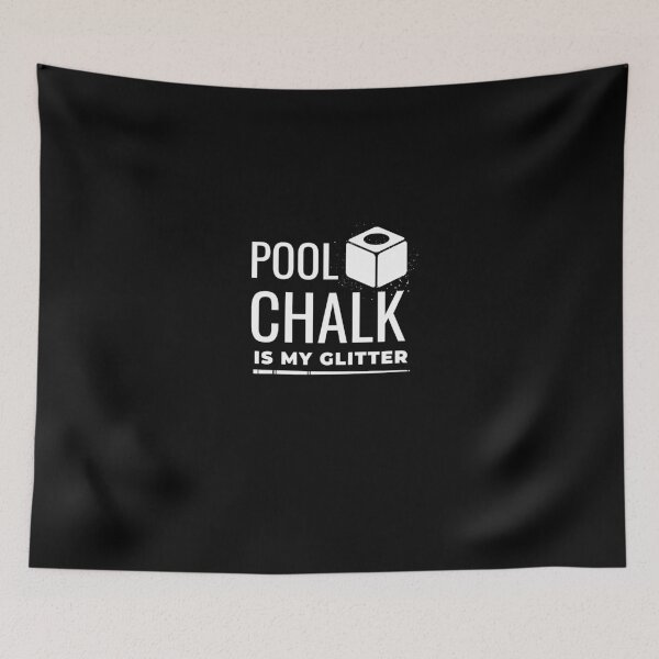 Item preview, Pool Chalk Is My Glitter designed and sold by MooonTees.