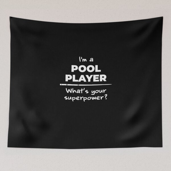 Item preview, I´m A Pool Player What´s Your Superpower. designed and sold by MooonTees.