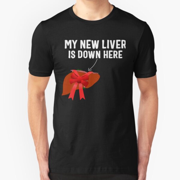 Liver new transplant Funny Gift Black organ Christmas Gifts Slim Fit T-Shirt
