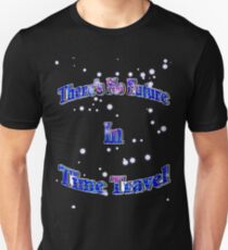 Time Travel Unisex T-Shirt