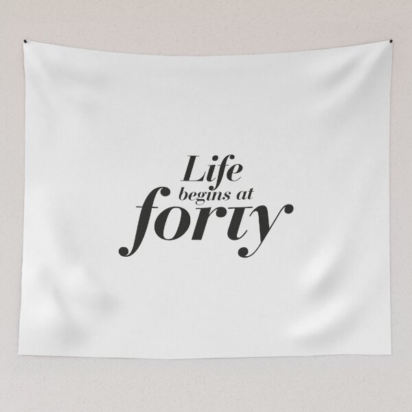 Item preview, Life begins at forty designed and sold by cannedmoods.