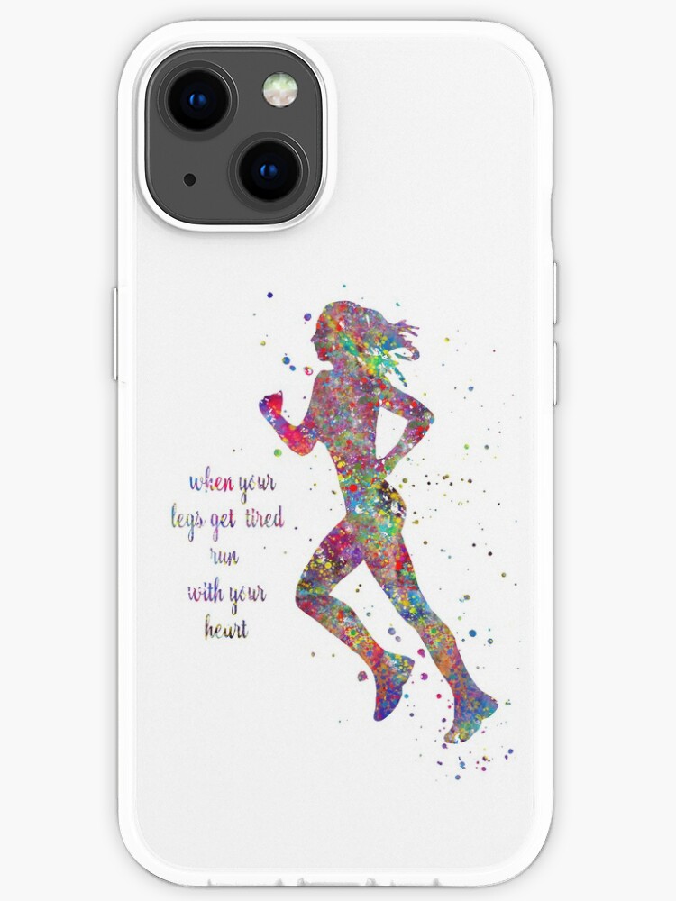 Running Woman Running When Your Legs Get Tired Run With Your Heart Iphone Case For Sale By Rosaliartbook Redbubble