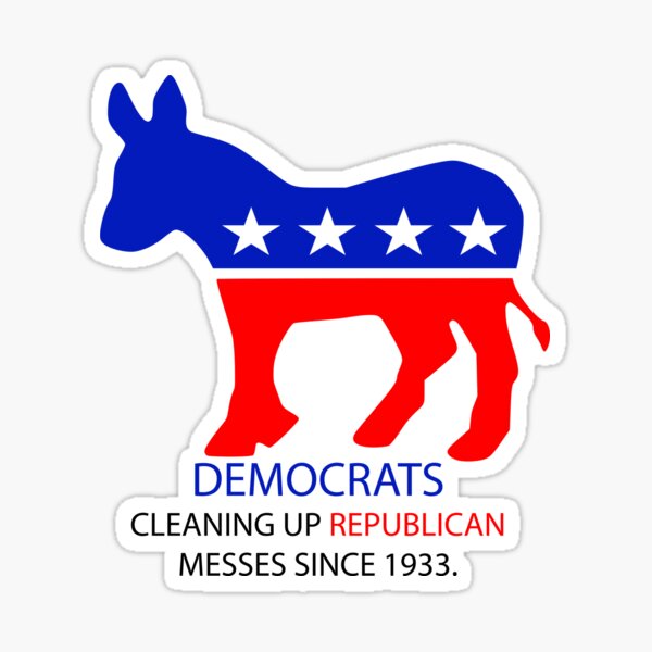 Item preview, Democrats: Cleaning up Republican messes since 1933 designed and sold by ToyoTees.