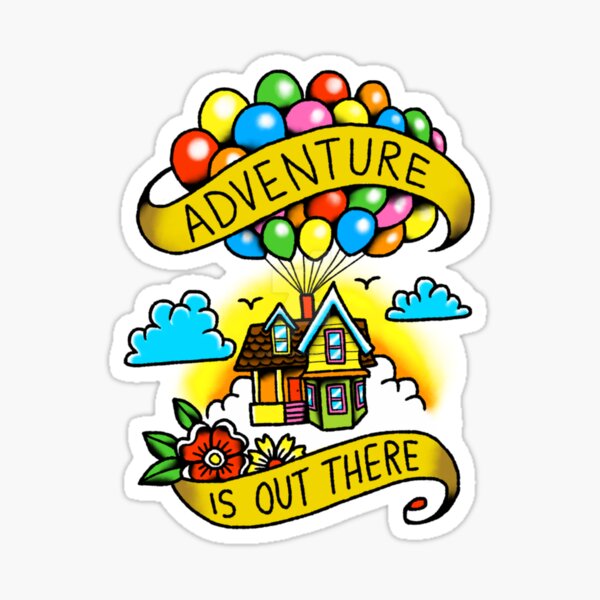 Adventure Inspired Custom Adventure is Out There Sticker Display