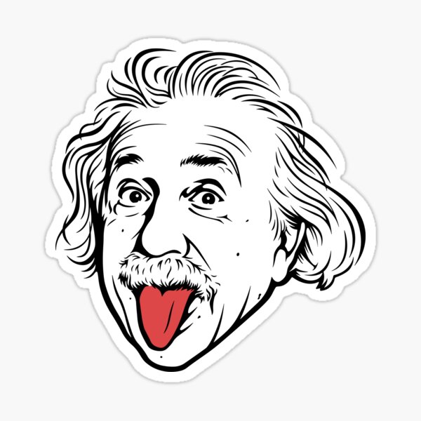 Albert Einstein Artwork With his famous photo showing tongue, Tshirts, Prints, Posters, Bags Sticker