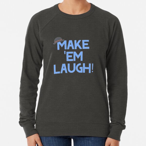 Item preview, Make 'Em Laugh Design designed and sold by simpicre.