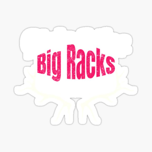 Funny Hunting Design For Girls Like Big Racks Too Sticker For Sale By Bouncingsloth Redbubble 0348