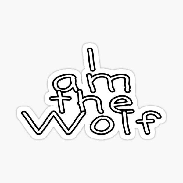 I am the Wolf Sticker