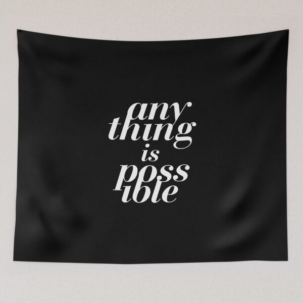 Item preview, Anything is possible designed and sold by cannedmoods.