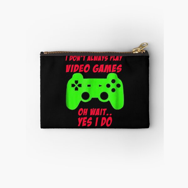 Item preview, I Don't Always Play Video Games - Funny Gamer Gift Idea designed and sold by ASClothDesign.
