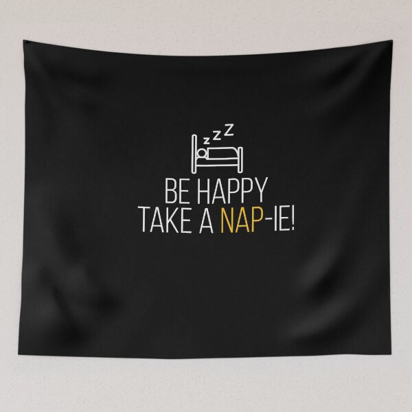 Item preview, Be Happy Take A Nap-ie!  designed and sold by MooonTees.