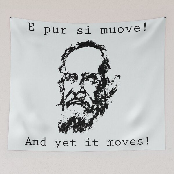 Item preview, Galileo Galilei , And Yet It Moves designed and sold by FreakyNerdTees.