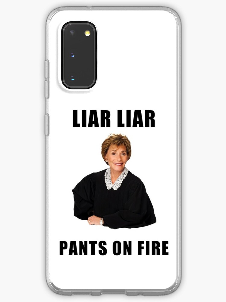 Funda Y Vinilo Para Samsung Galaxy Judy Judy Liar Liar Pantalones En Llamas Memes Divertidos Bromas Citas Regalos Regalos Ideas Amigos Humor Buena Onda Cultura Pop Celebridades De Avit1 Redbubble