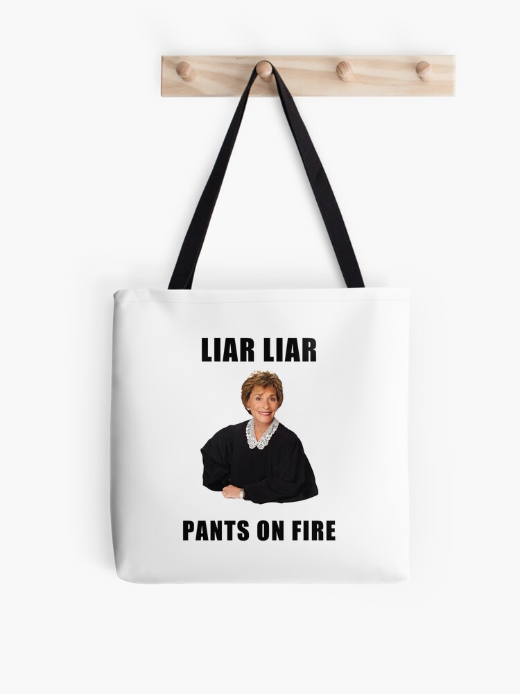 Judge Judy, Liar Liar, Pants on fire, funny memes, jokes, quotes, gifts, presents, ideas, friends, humor, good vibes, pop culture, celebrity Judge Judy, Liar Liar, Pants on fire, funny memes, jokes, quotes, gifts, presents, ideas, friends, humor, good vibes, pop culture, celebrity