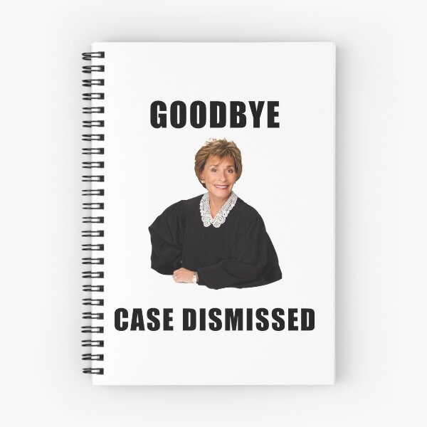 Item preview, Judge Judy, Goodbye, Case dismissed, quotes, memes, gifts, presents, ideas, reality tv, celebrity, puns, banter, jokes designed and sold by avit1.
