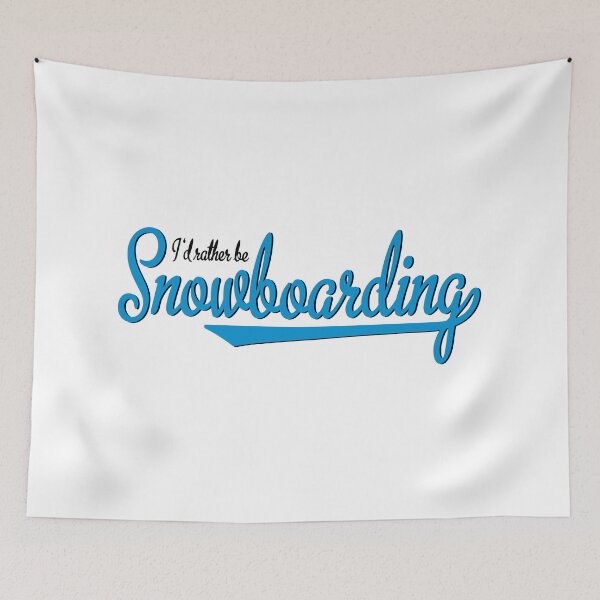Artikelvorschau, I'd rather be snowboarding entworfen und verkauft von Vectorqueen.