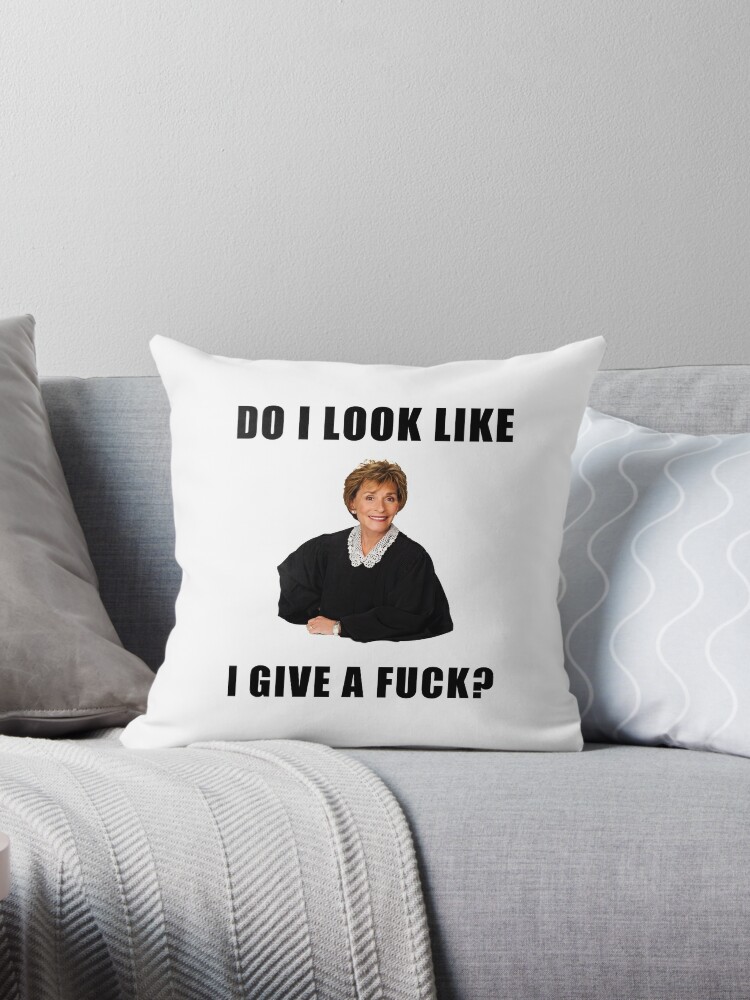 Judge Judy, Do I look like I give a fuck, Funny memes, gifts, presents,  ideas, reality tv, good vibes, jokes, trendy, cute Greeting Card for Sale  by Willow Days