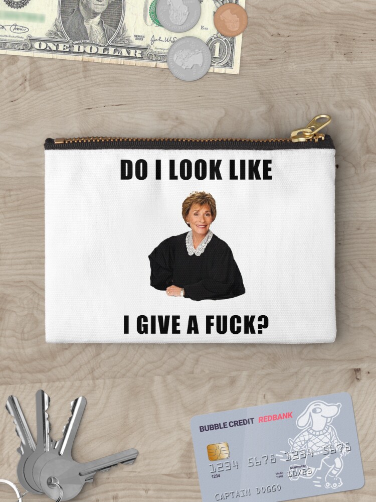 Judge Judy, Do I look like I give a fuck, Funny memes, gifts, presents,  ideas, reality tv, good vibes, jokes, trendy, cute Greeting Card for Sale  by Willow Days