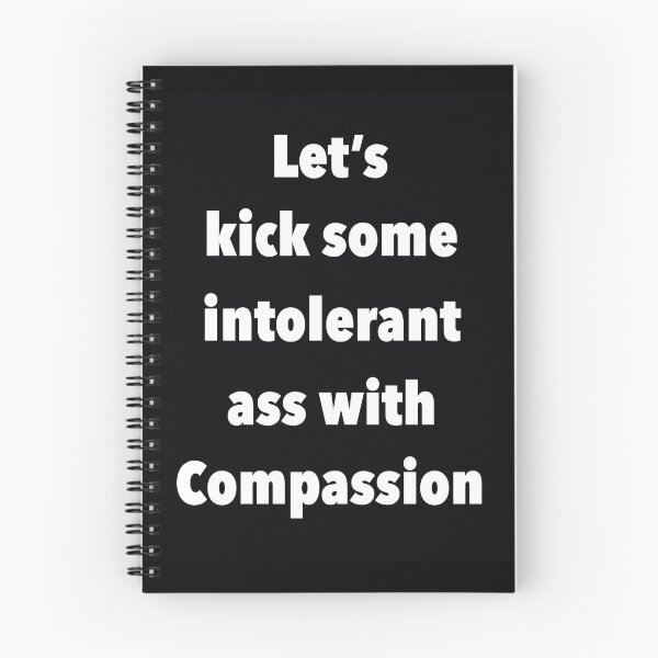 Item preview, Lets Kick Some Intolerant Ass With Compassion designed and sold by Vishavjit Singh.