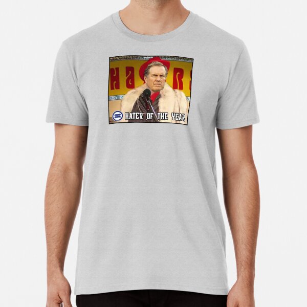 Bill Belichick - Hater of the Year Premium T-Shirt
