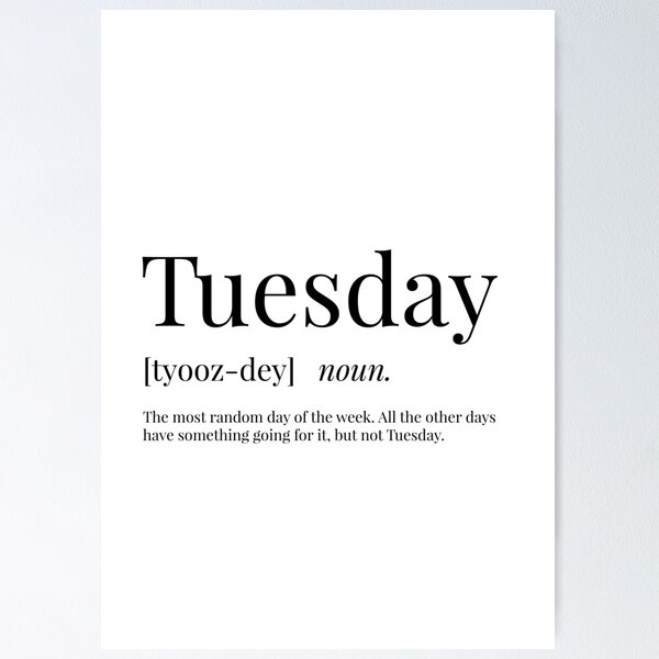 TUESDAY DICTIONARY DEFINITION visual data 2