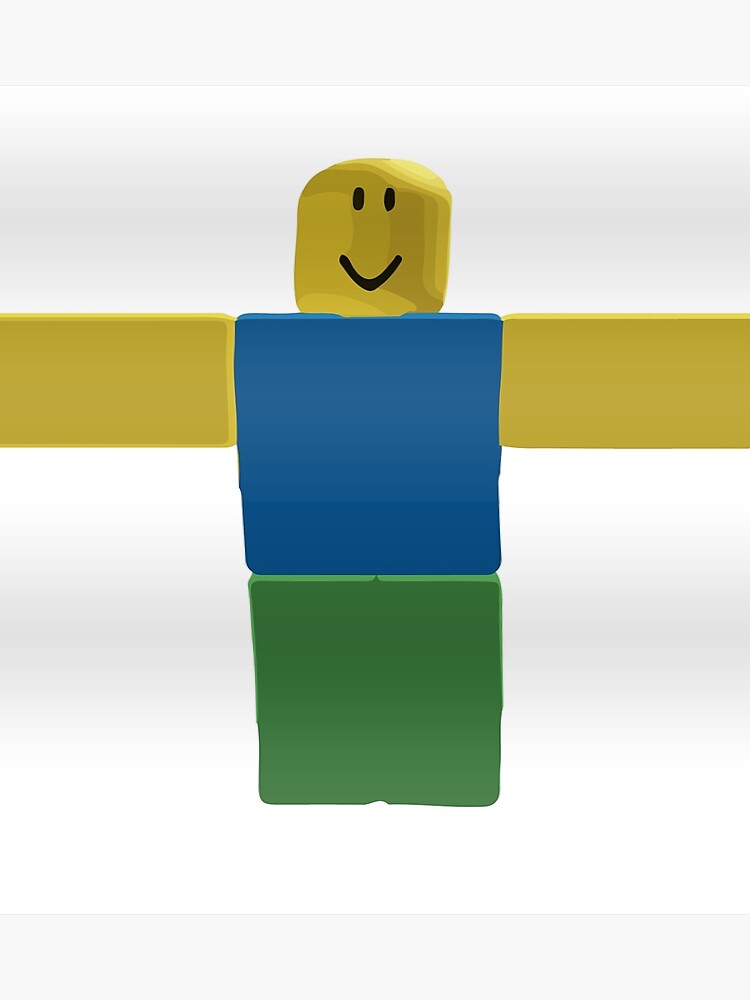 Roblox Noob T Pose Poster - roblox its a noob guy by jenr8d designs in 2019 roblox