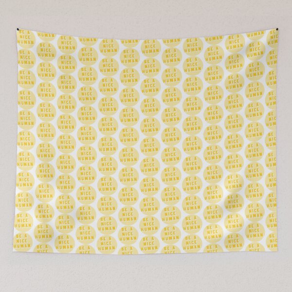 Item preview, be a nice human yellow yellow designed and sold by brooke-rebe.