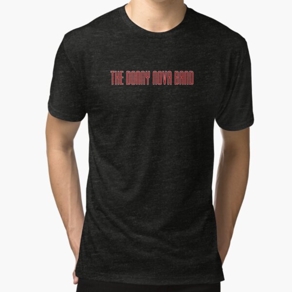 The Donny Nova Band Tri-blend T-Shirt