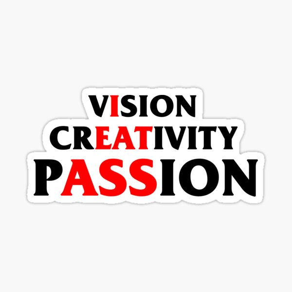 Vision Creativity Passion Stickers for Sale