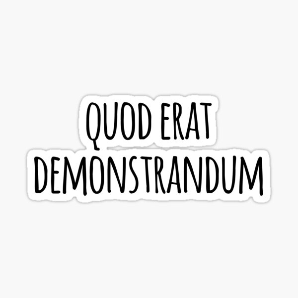 Quod Erat Demonstrandum Qed Sticker By The Elements Redbubble