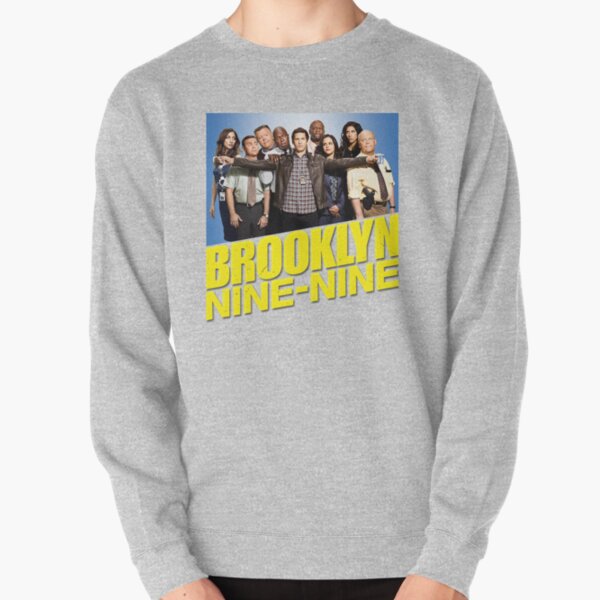 Brooklyn 99 Sweatshirts & Hoodies | Redbubble