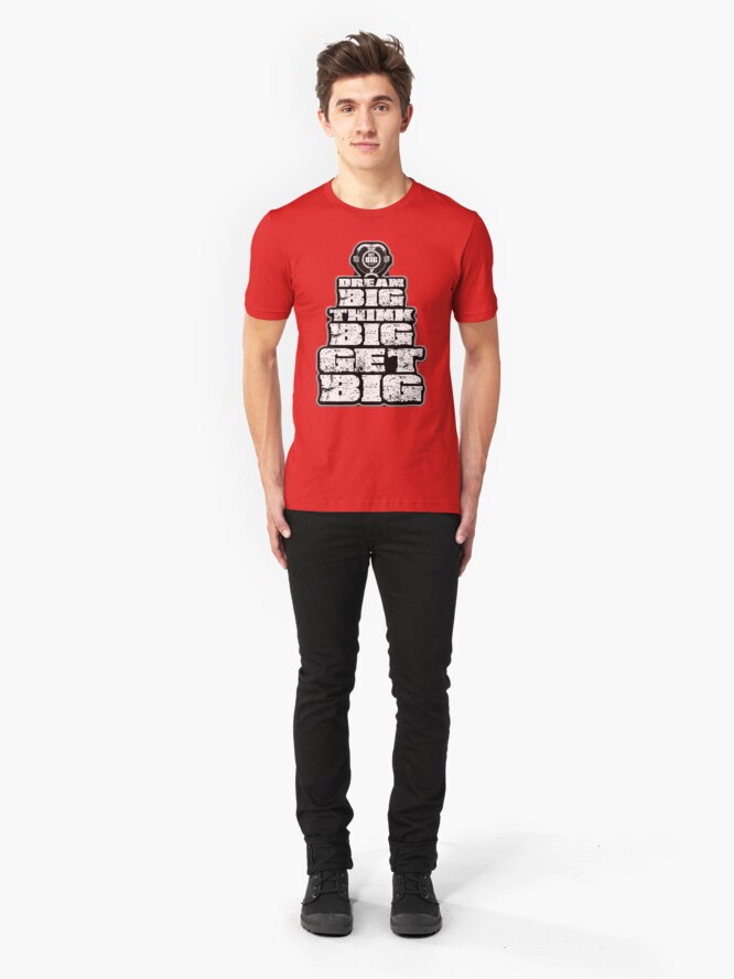Alternate view of Dream BIG, Think BIG, Get BIG Slim Fit T-Shirt