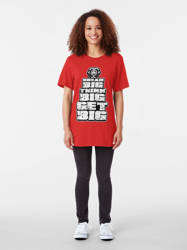 Alternate view of Dream BIG, Think BIG, Get BIG Slim Fit T-Shirt
