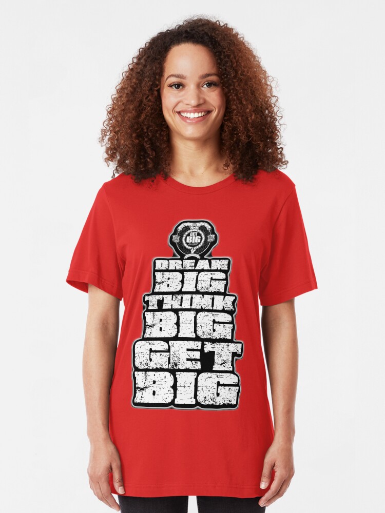 Alternate view of Dream BIG, Think BIG, Get BIG Slim Fit T-Shirt