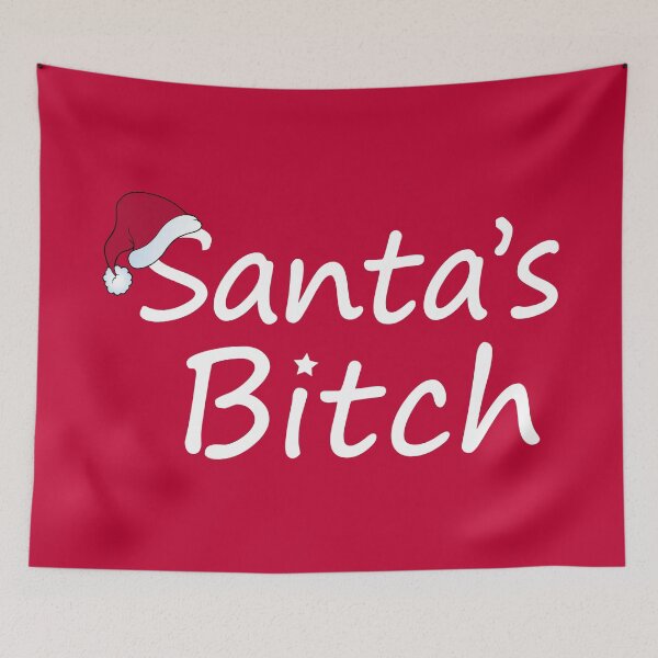 Item preview, Santa's Bitch (b) designed and sold by bitchezguild.