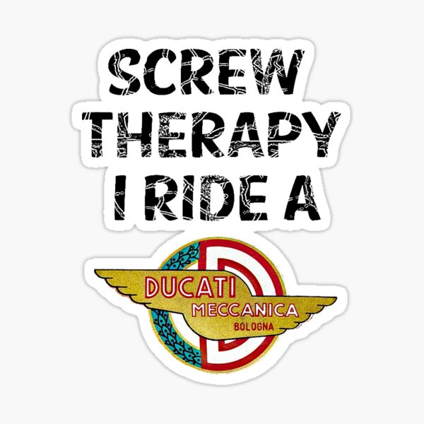 Item preview, Screw Therapy, I Ride a Bevel Drive Ducati designed and sold by ianearthcore.