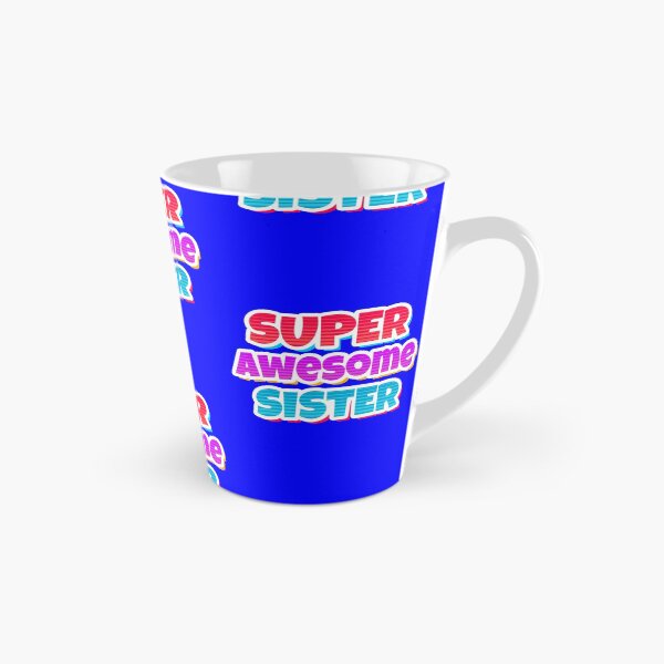 Item preview, Super Awesome Sister comic style cute text designed and sold by Scoopivich.