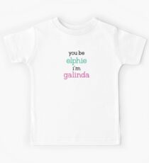 Der Abschlussball - Du bist Elphie, ich bin Galinda Kinder T-Shirt