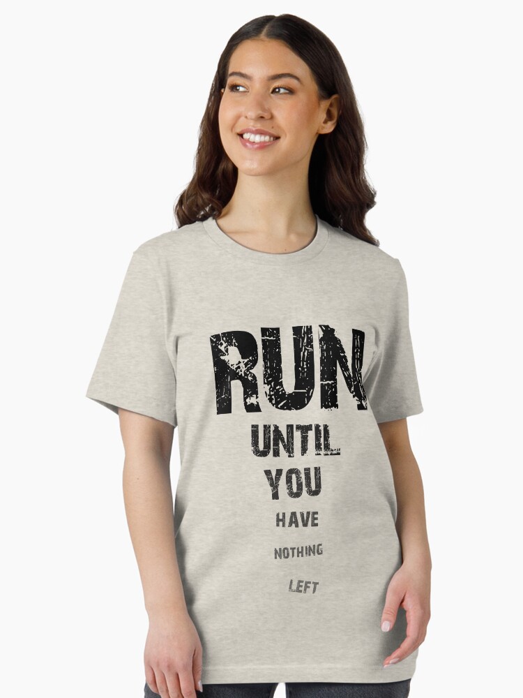 Thumbnail 2 of 7, Essential T-Shirt, Run until nothing left designed and sold by robjwood.