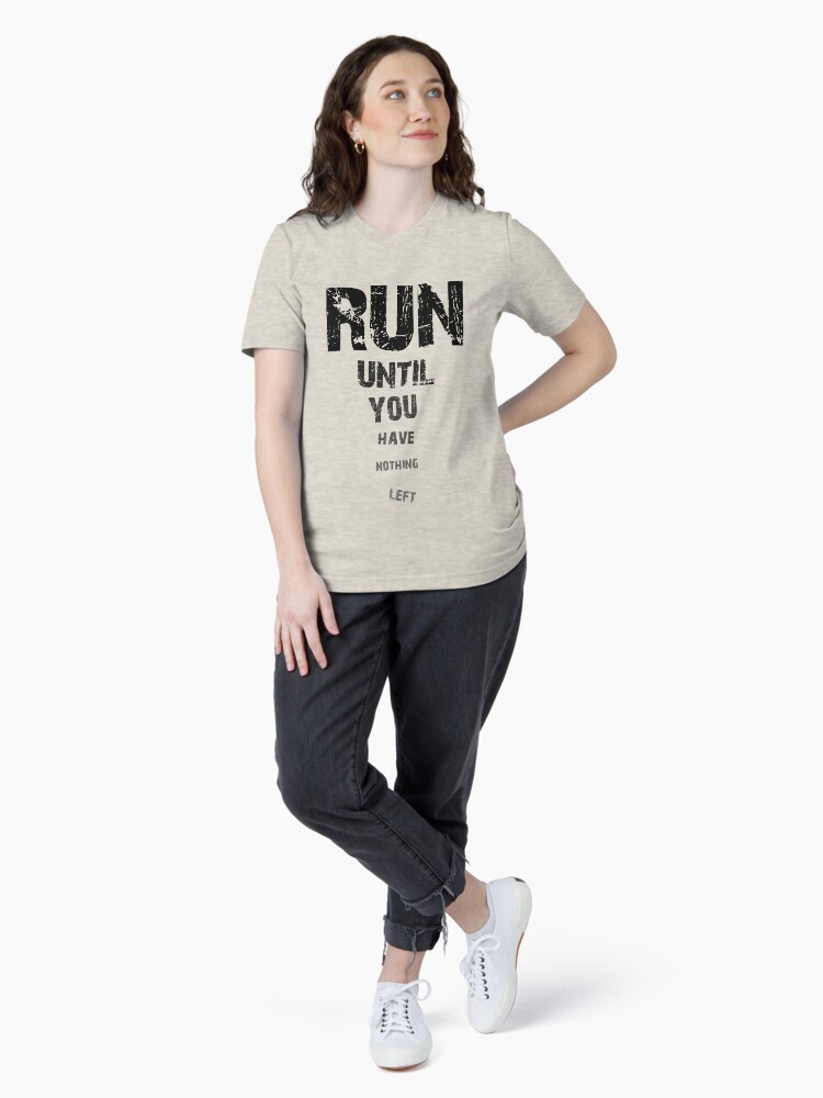Thumbnail 4 of 7, Essential T-Shirt, Run until nothing left designed and sold by robjwood.